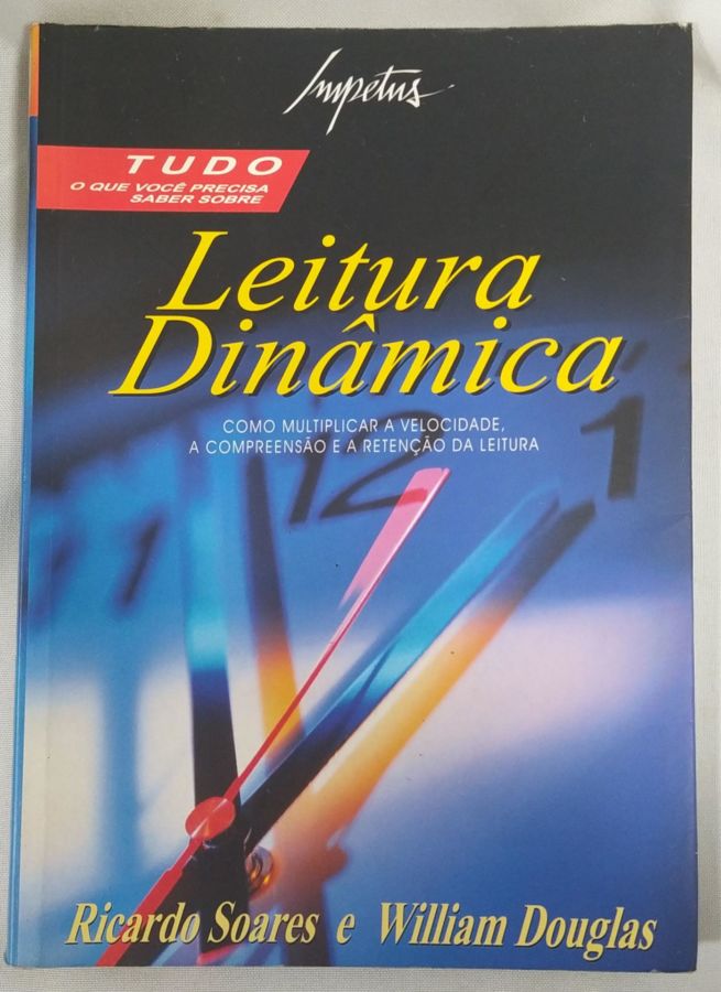 <a href="https://www.touchelivros.com.br/livro/leitura-dinamica/">Leitura Dinâmica - William Douglas ; Ricardo Soares</a>