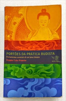 <a href="https://www.touchelivros.com.br/livro/portoes-da-pratica-budista/">Portões Da Prática Budista - Chagdud Tulku Rinpoche</a>