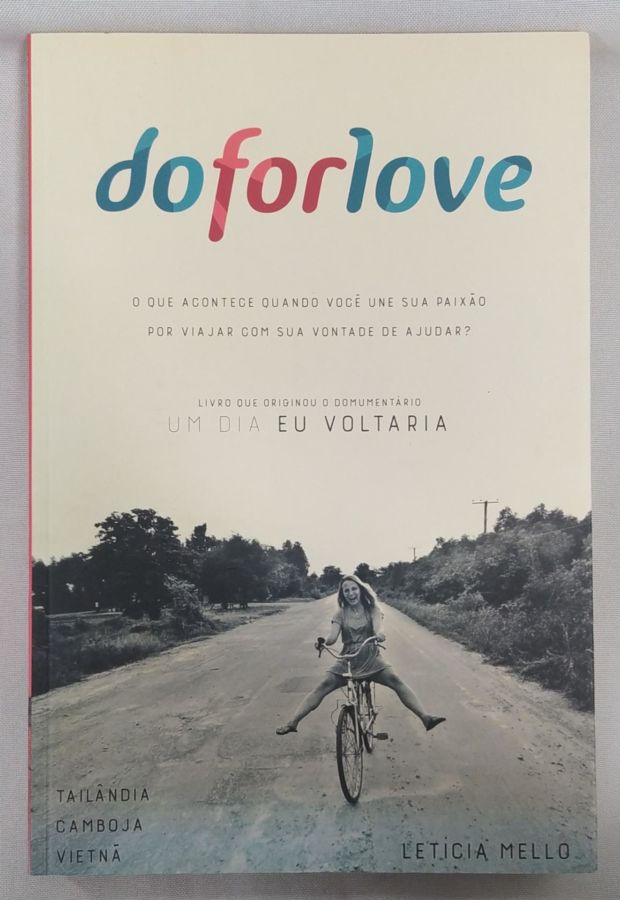 <a href="https://www.touchelivros.com.br/livro/doforlove/">Doforlove - Letícia Mello</a>