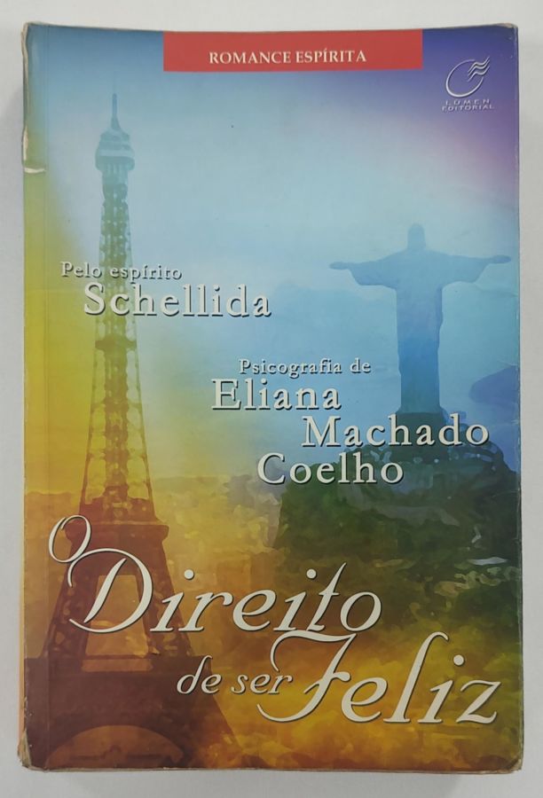 <a href="https://www.touchelivros.com.br/livro/o-direito-de-ser-feliz/">O Direito De Ser Feliz - Schellida (espírito); Eliana Machado Coelho</a>