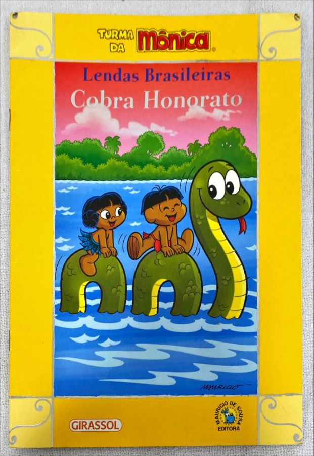 <a href="https://www.touchelivros.com.br/livro/turma-da-monica-lendas-brasileiras-cobra-honorato/">Turma Da Mônica – Lendas brasileiras: Cobra Honorato - Mauricio de Sousa</a>