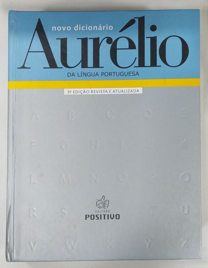 <a href="https://www.touchelivros.com.br/livro/novo-dicionario-aurelio-da-lingua-portuguesa/">Novo Dicionario Aurelio Da Lingua Portuguesa - Positivo</a>