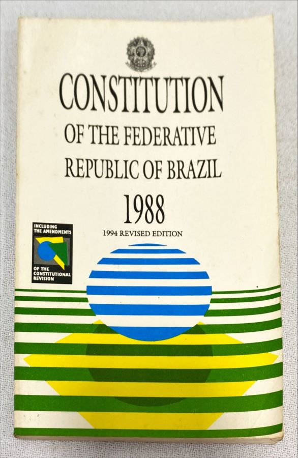 <a href="https://www.touchelivros.com.br/livro/constitution-of-the-federative-republic-of-brazil-1988-2/">Constitution Of The Federative Republic Of Brazil 1988 - Vários Autores</a>
