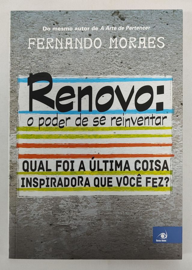 <a href="https://www.touchelivros.com.br/livro/renovo-o-poder-de-se-reinventar/">Renovo: O Poder De Se Reinventar - Fernando Moraes</a>