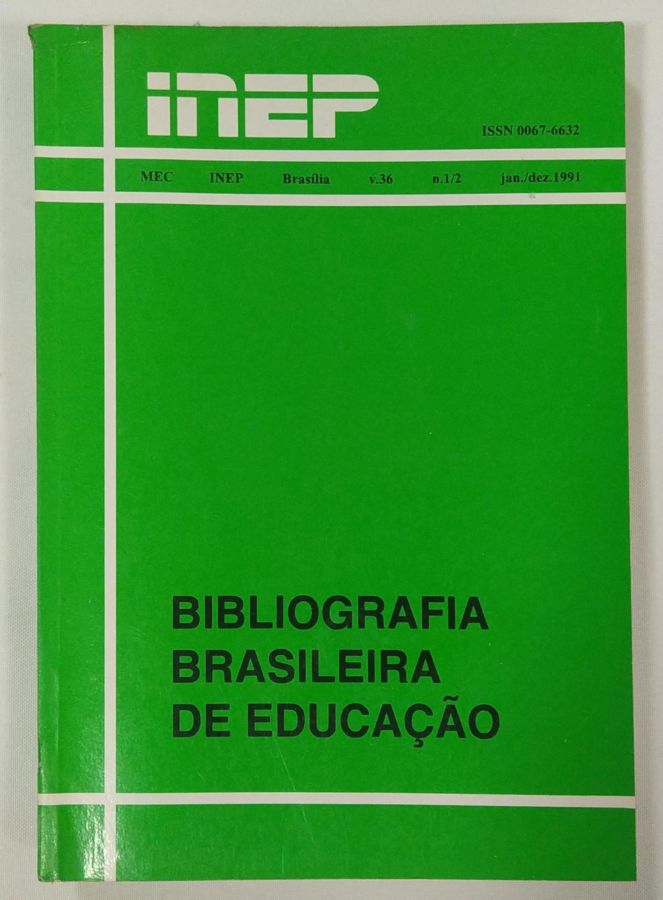 <a href="https://www.touchelivros.com.br/livro/bibliografia-brasileira-de-educacao-volume-36-no-1-2/">Bibliografia Brasileira De Educação – Volume 36 – Nº 1/2 - Inep</a>