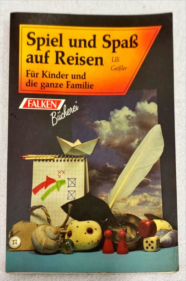 <a href="https://www.touchelivros.com.br/livro/spiel-und-spab-auf-reisen-fur-kinder-und-die-ganze-familie/">Spiel Und Spab Auf Reisen – Für Kinder Und Die Ganze Familie - Uli Geibler</a>