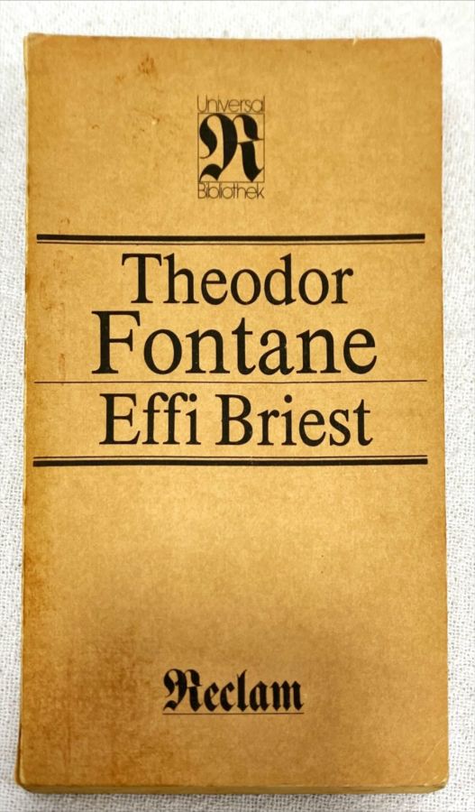 <a href="https://www.touchelivros.com.br/livro/effi-briest/">Effi Briest - Theodor Fontane</a>