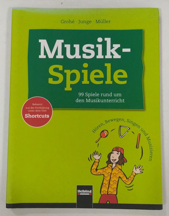 <a href="https://www.touchelivros.com.br/livro/musik-spiele-99-spiele-rund-um-den-musikunterricht/">Musik-spiele – 99 Spiele Rund Um Den Musikunterricht. - Micaela Grohé ; Wolfgang Junge ; Karin Müller</a>