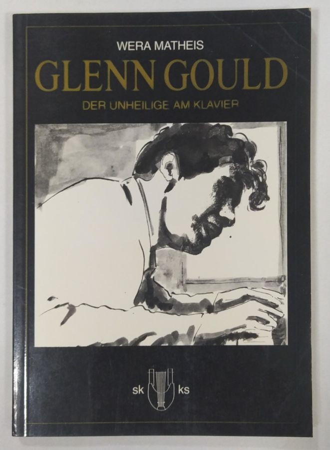 <a href="https://www.touchelivros.com.br/livro/glenn-gould-der-unheilige-am-klavier/">Glenn Gould – Der Unheilige am Klavier - Wera Matheis</a>