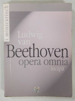 <a href="https://www.touchelivros.com.br/livro/ludwig-van-beethoven-opera-omnia-incipit/">Ludwig Van Beethoven Opera Omnia Incipit - Ludwig van Beethoven</a>