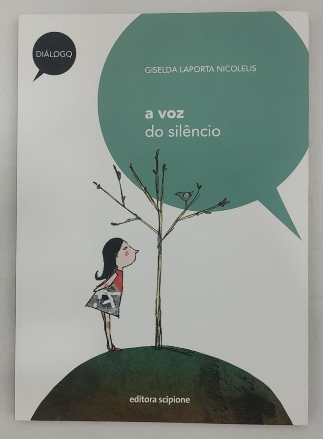 <a href="https://www.touchelivros.com.br/livro/a-voz-do-silencio-2/">A Voz Do Silêncio - Giselda Laporta Nicolelis</a>