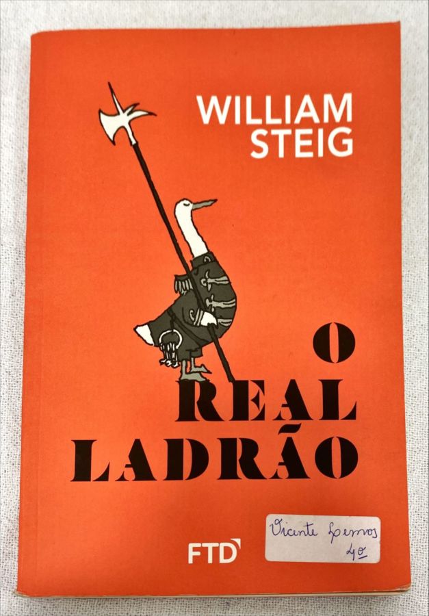 <a href="https://www.touchelivros.com.br/livro/o-real-ladrao/">O Real Ladrão - William Steig</a>