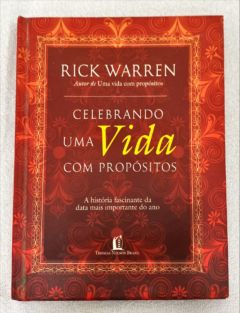 <a href="https://www.touchelivros.com.br/livro/celebrando-a-vida-com-propositos/">Celebrando A Vida Com Propósitos - Rick Warren</a>