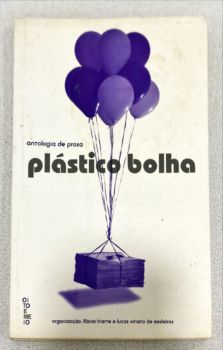 <a href="https://www.touchelivros.com.br/livro/antologia-de-prosa-plastico-bolha/">Antologia De Prosa Plástico Bolha - Flávia Iriarte; Lucas V. De Medeiros</a>