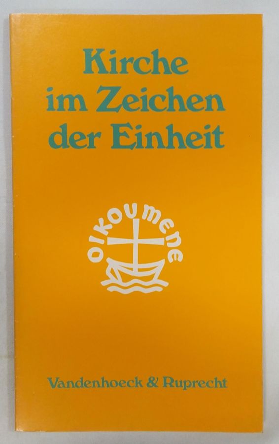 <a href="https://www.touchelivros.com.br/livro/kirche-im-zeichen-der-einheit/">Kirche Im Zeichen Der Einheit - Vandenhoeck e Ruprecht</a>