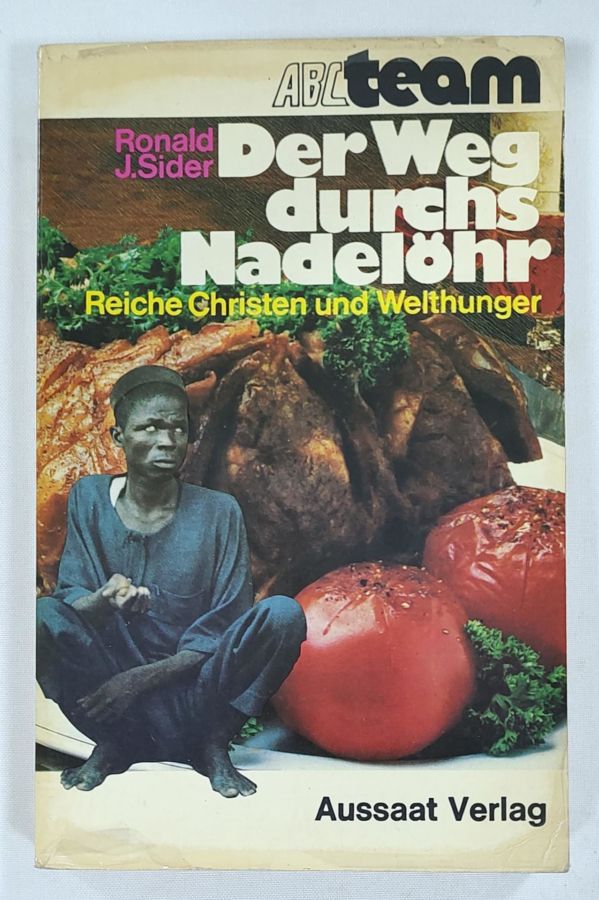 <a href="https://www.touchelivros.com.br/livro/der-weg-durchs-nadelohr/">Der Weg Durchs Nadelöhr - Ronald J. Sider</a>