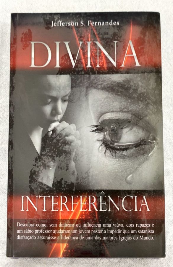 <a href="https://www.touchelivros.com.br/livro/divina-interferencia/">Divina Interferência - Jefferson S. Fernandes</a>