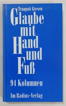 <a href="https://www.touchelivros.com.br/livro/glaube-mit-hand-und-fus/">Glaube Mit Hand Und Fuß - Traugott Giesen</a>