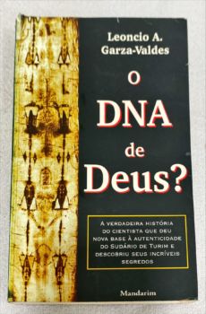 <a href="https://www.touchelivros.com.br/livro/o-dna-de-deus/">O DNA De Deus? - Leoncio A. Garza-Valdes</a>