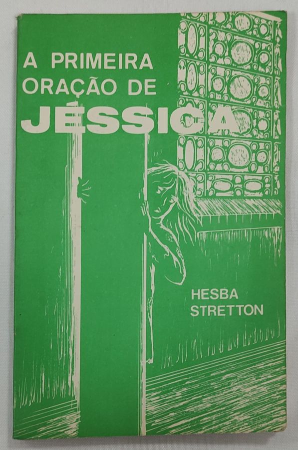 <a href="https://www.touchelivros.com.br/livro/a-primeira-oracao-de-jessica-2/">A Primeira Oração De Jéssica - Hesba Stretton</a>