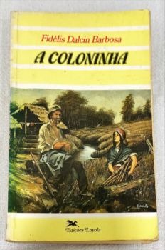 <a href="https://www.touchelivros.com.br/livro/a-colininha/">A Colininha - Fidélis D. Barbosa</a>