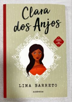<a href="https://www.touchelivros.com.br/livro/clara-dos-anjos-3/">Clara Dos Anjos - Lima Barreto</a>