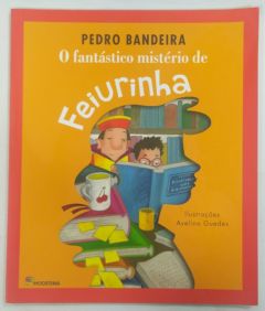 <a href="https://www.touchelivros.com.br/livro/o-fantastico-misterio-de-feiurinha/">O Fantástico Mistério De Feiurinha - Pedro Bandeira</a>