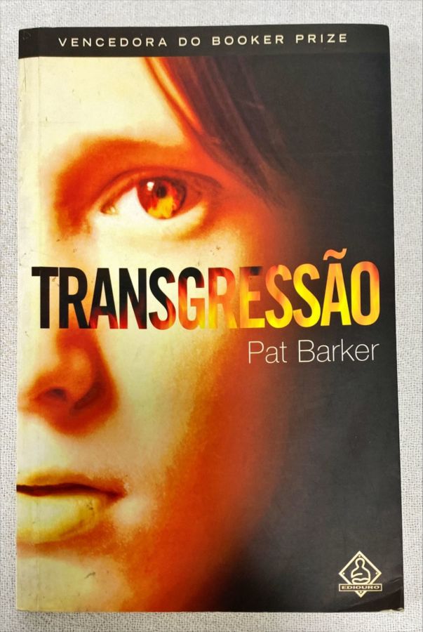 <a href="https://www.touchelivros.com.br/livro/transgressao/">Transgressão - Pat Barker</a>