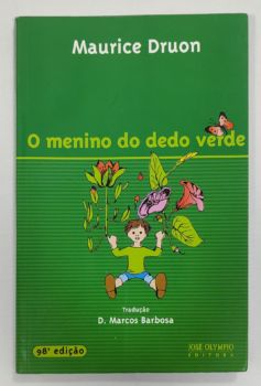 <a href="https://www.touchelivros.com.br/livro/o-menino-do-dedo-verde/">O Menino Do Dedo Verde - Maurice Druon</a>