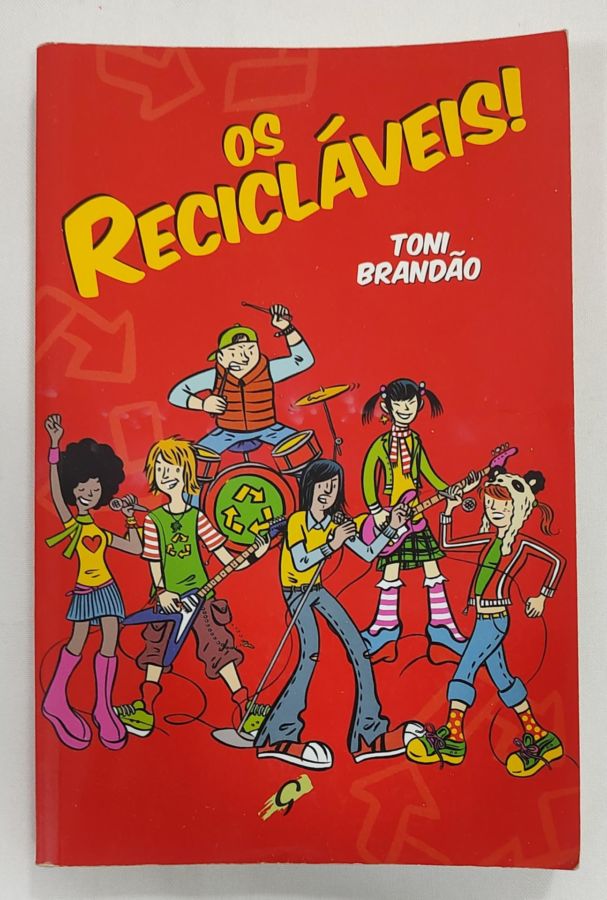 <a href="https://www.touchelivros.com.br/livro/os-reciclaveis/">Os Recicláveis! - Toni Brandão</a>