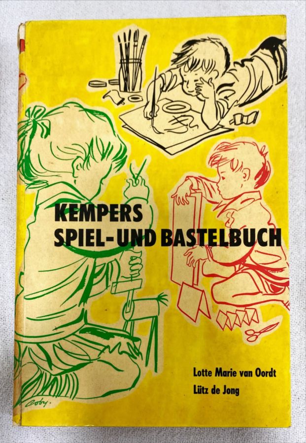 <a href="https://www.touchelivros.com.br/livro/kempers-spiel-und-bastelbuch/">Kempers – Spiel – Und Bastelbuch - Lotte M. Van Oordt; Lütz De Jong</a>