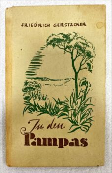 <a href="https://www.touchelivros.com.br/livro/in-den-pampas/">In Den Pampas - Friedrich Gerstäcker</a>