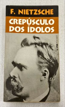 <a href="https://www.touchelivros.com.br/livro/crepusculo-dos-idolos/">Crepúsculo Dos Ídolos - F. Nietzsche</a>
