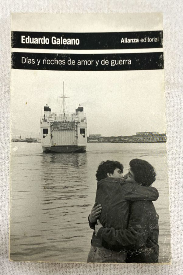 <a href="https://www.touchelivros.com.br/livro/dias-y-noches-de-amor-y-de-guerra/">Días Y Noches De Amor Y De Guerra - Eduardo Galeano</a>