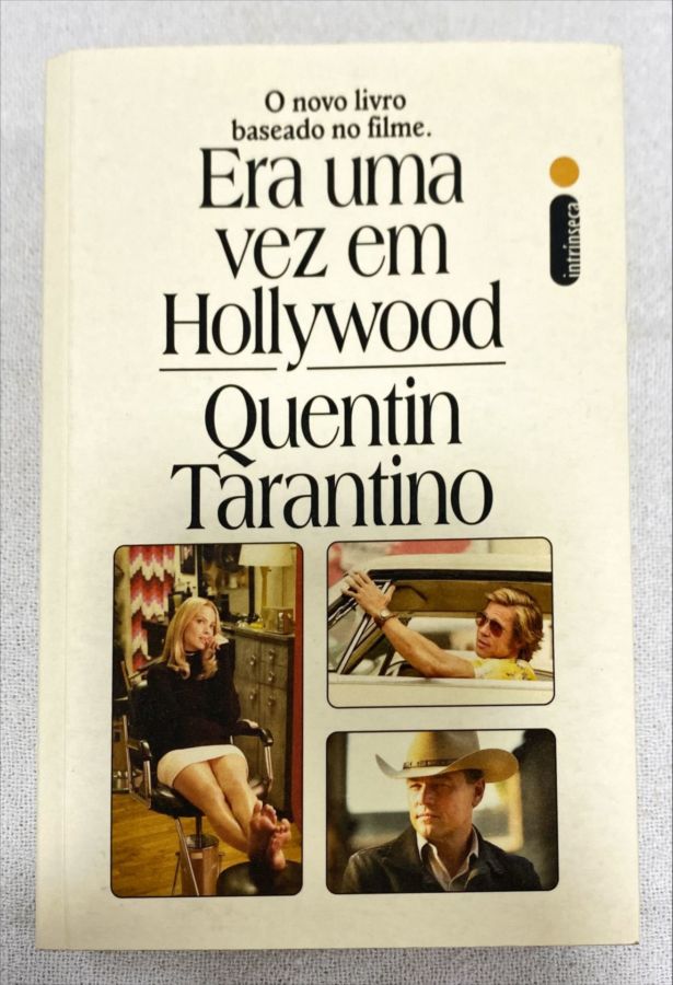 <a href="https://www.touchelivros.com.br/livro/era-uma-vez-em-hollywood-o-novo-livro-baseado-no-filme/">Era Uma Vez Em Hollywood – O Novo Livro Baseado No Filme - Quentin Tarantino</a>