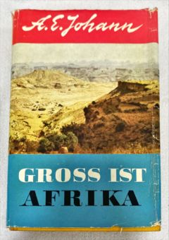 <a href="https://www.touchelivros.com.br/livro/gross-ist-afrika/">Gross Ist Afrika - A. E. Johann</a>