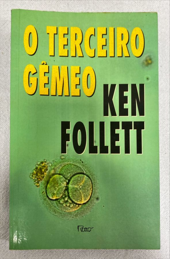 <a href="https://www.touchelivros.com.br/livro/o-terceiro-gemeo/">O Terceiro Gêmeo - Ken Follett</a>
