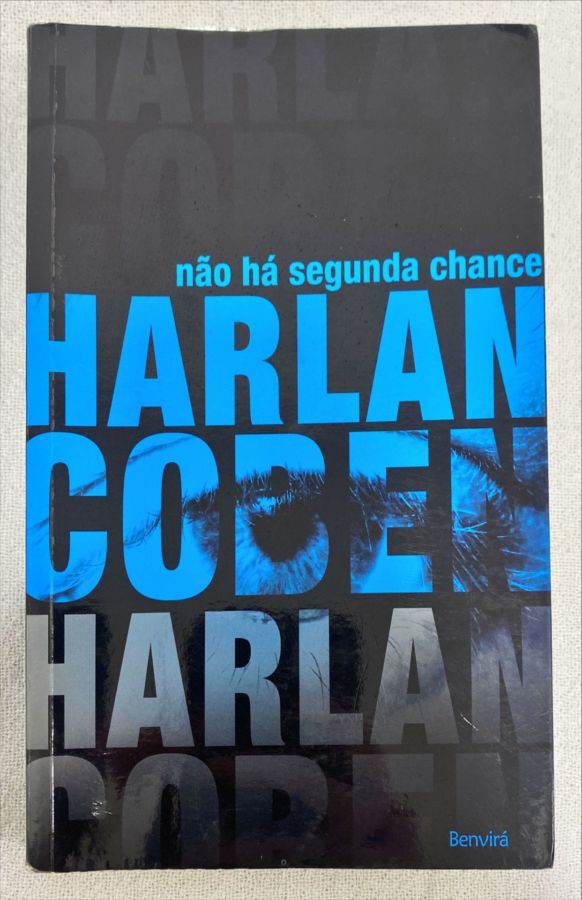 <a href="https://www.touchelivros.com.br/livro/nao-ha-segunda-chance/">Não Há Segunda Chance - Harlan Coben</a>