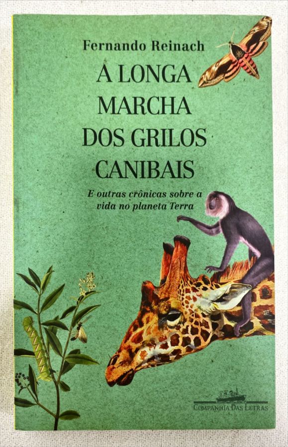 <a href="https://www.touchelivros.com.br/livro/a-longa-marcha-dos-grilos-canibais-2/">A Longa Marcha Dos Grilos Canibais - Fernando Reinach</a>