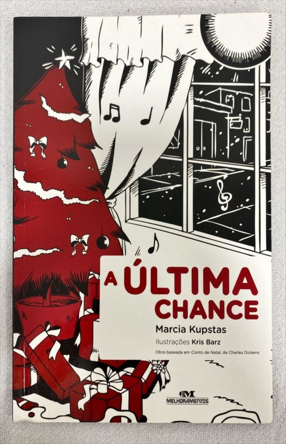<a href="https://www.touchelivros.com.br/livro/a-ultima-chance/">A Última Chance - Marcia Kupstas</a>