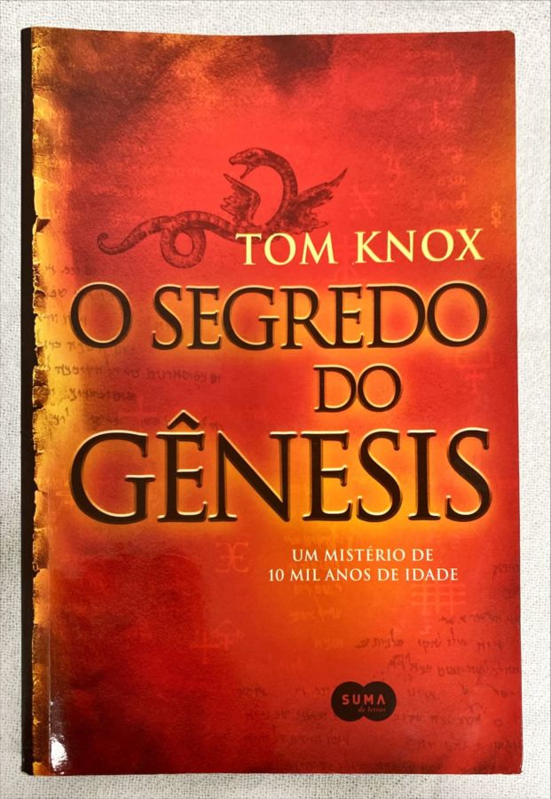 <a href="https://www.touchelivros.com.br/livro/o-segredo-do-genesis/">O Segredo Do Gênesis - Tom Knox</a>