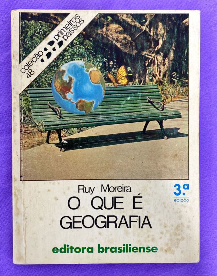 <a href="https://www.touchelivros.com.br/livro/o-que-e-geografia/">O Que É Geografia - Ruy Moreira</a>