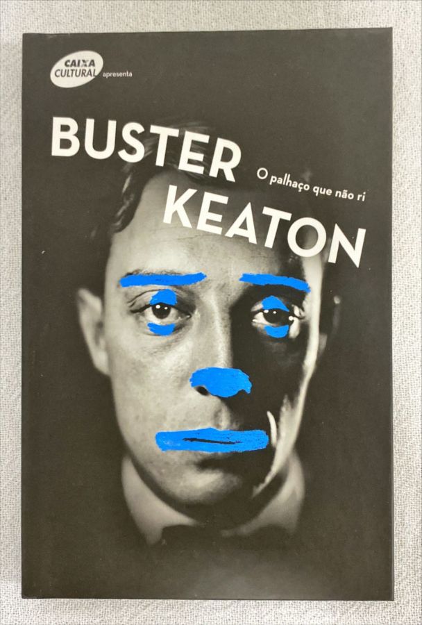 <a href="https://www.touchelivros.com.br/livro/buster-keaton-o-palhaco-que-nao-ri/">Buster Keaton – O Palhaço Que Não Ri - Vários Autores</a>