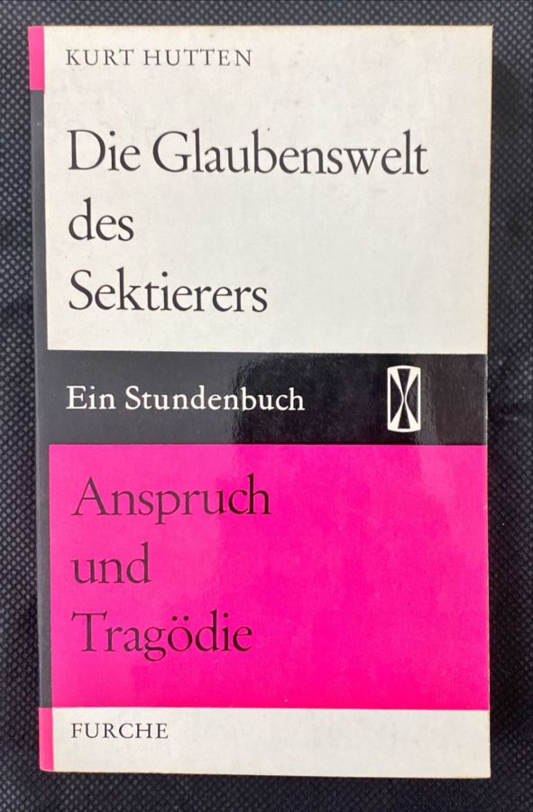 <a href="https://www.touchelivros.com.br/livro/die-glaudenswelt-des-sektierers-anspruch-und-tragodie/">Die Glaudenswelt Des Sektierers – Anspruch Und Tragödie - Kurt Hutten</a>