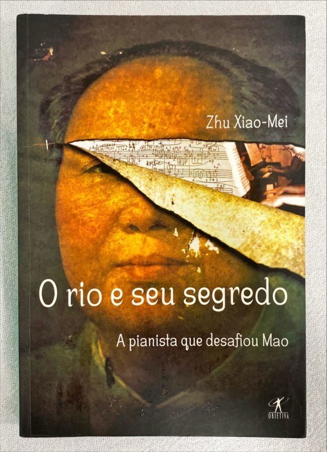 <a href="https://www.touchelivros.com.br/livro/o-rio-e-seu-segredo/">O Rio E Seu Segredo - Zhu Xiao-Mei</a>