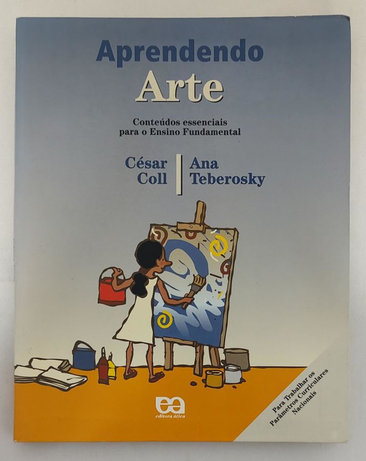 <a href="https://www.touchelivros.com.br/livro/aprendendo-arte-conteudos-essenciais-para-o-ensino-fundamental/">Aprendendo Arte – Conteúdos Essenciais Para O Ensino Fundamental - Cesar Coll ; Ana Teberosky</a>
