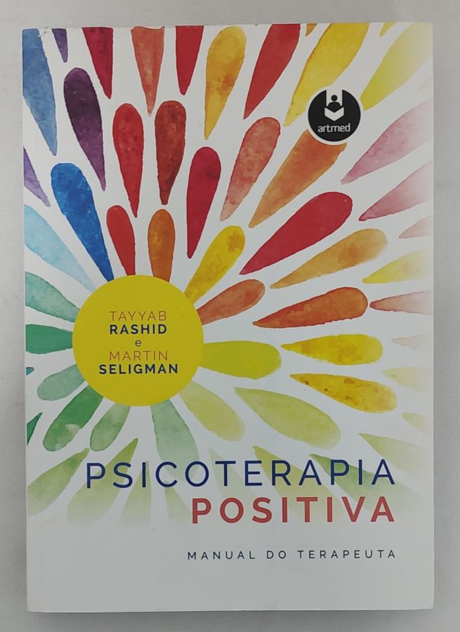 <a href="https://www.touchelivros.com.br/livro/psicoterapia-positiva-manual-do-terapeuta/">Psicoterapia Positiva – Manual Do Terapeuta - Tayyab Rashid ; Martin Seligman</a>