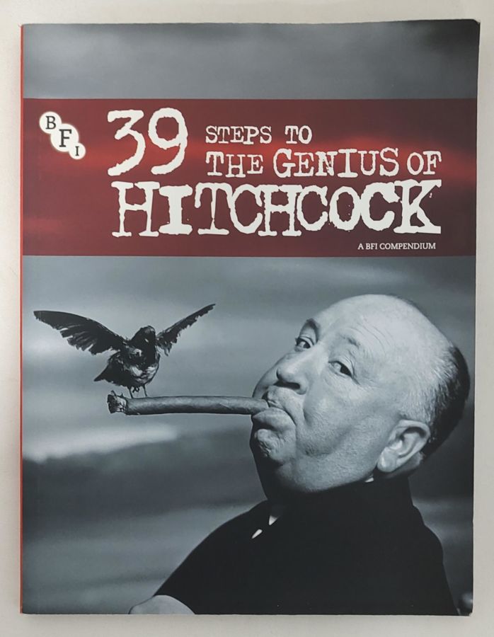 <a href="https://www.touchelivros.com.br/livro/39-steps-to-the-genius-of-hitchcock/">39 Steps To The Genius Of Hitchcock - A Bfi Compendium</a>