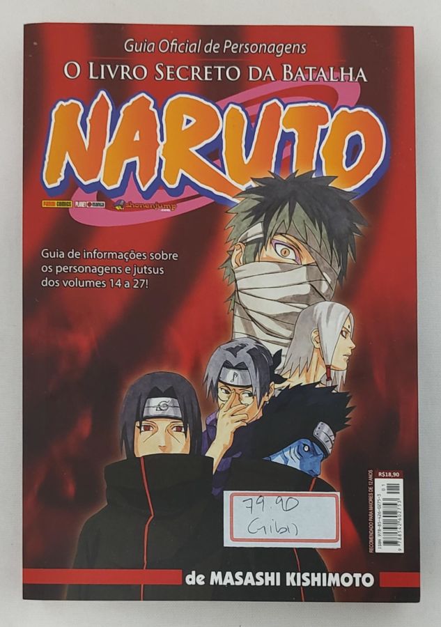 <a href="https://www.touchelivros.com.br/livro/naruto-o-livro-secreto-da-batalha-guia-oficial-de-personagens/">Naruto: O Livro Secreto Da Batalha – Guia Oficial De Personagens - Masashi Kishimoto</a>