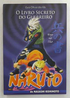 <a href="https://www.touchelivros.com.br/livro/naruto-o-livro-secreto-do-guerreiro-guia-oficial-de-fas/">Naruto: O Livro Secreto do Guerreiro – Guia Oficial De Fãs - Masashi Kishimoto</a>